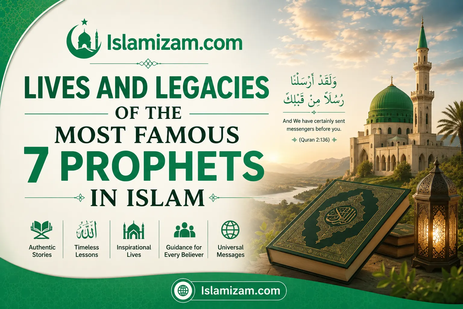 Lives and Legacies of The Most Famous 7 Prophets in Islam